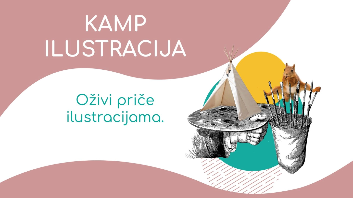 Kamp ilustracija: Oživi priče ilustracijama