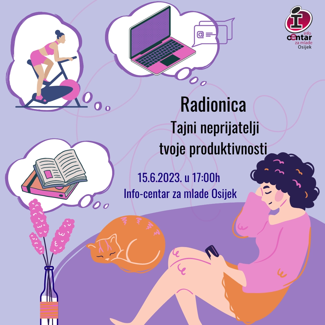 Radionica Tajni neprijatelji tvoje produktivnosti