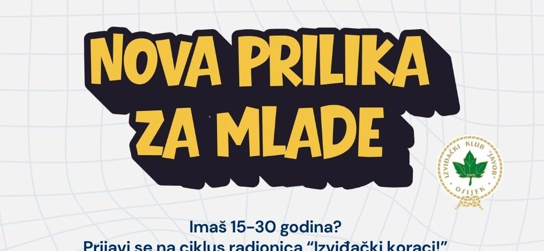 POZIV MLADIMA: Ciklus radionica Izviđački koraci